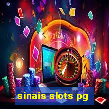 sinais slots pg